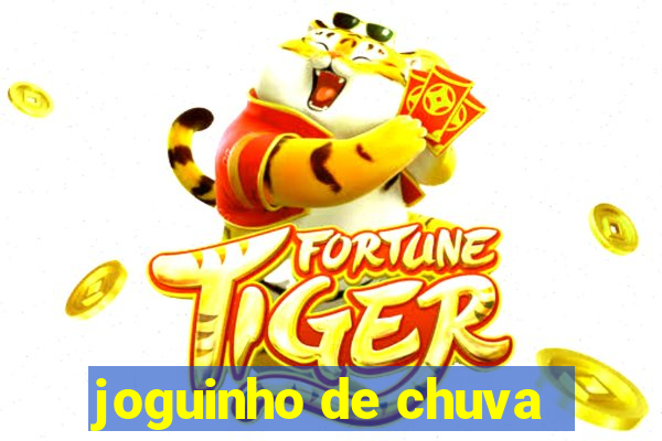 joguinho de chuva